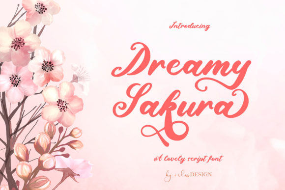 Dreamy Sakura Script Font for Handmade Creators