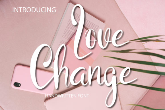 Love Change Script Font for Small Business Branding