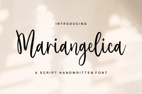 Mariangelica: A Script Handwritten Font for Warm, Authentic Branding